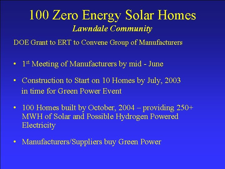 100 Zero Energy Solar Homes Lawndale Community DOE Grant to ERT to Convene Group