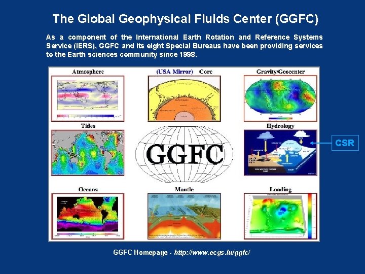 The Global Geophysical Fluids Center (GGFC) As a component of the International Earth Rotation