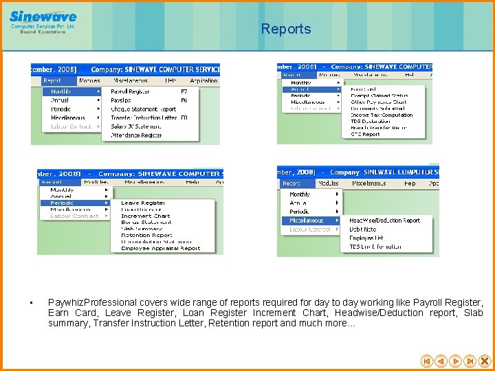 Reports • Paywhiz. Professional covers wide range of reports required for day to day