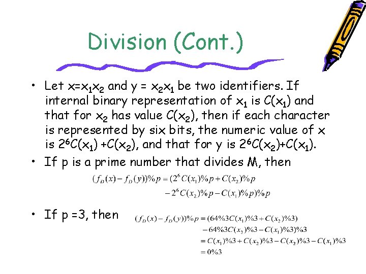 Division (Cont. ) • Let x=x 1 x 2 and y = x 2