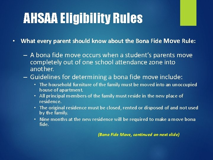 AHSAA Eligibility Rules • What every parent should know about the Bona Fide Move