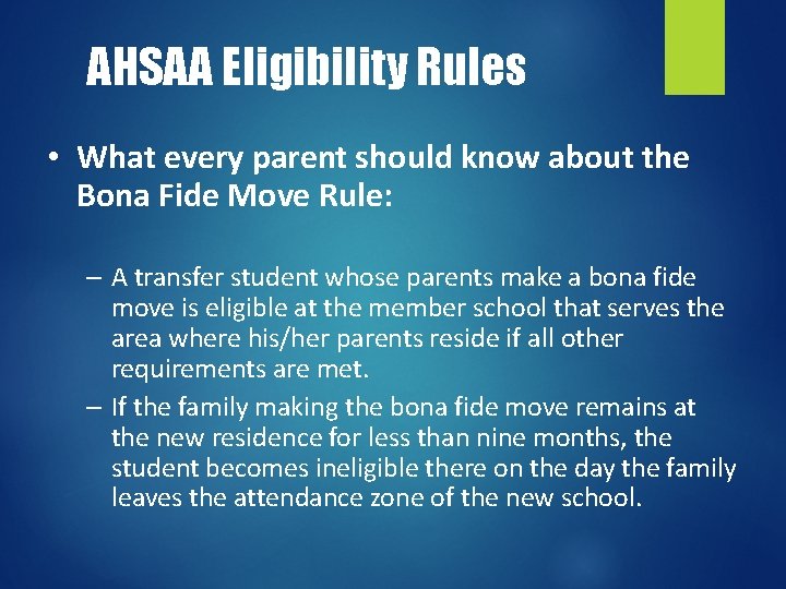 AHSAA Eligibility Rules • What every parent should know about the Bona Fide Move