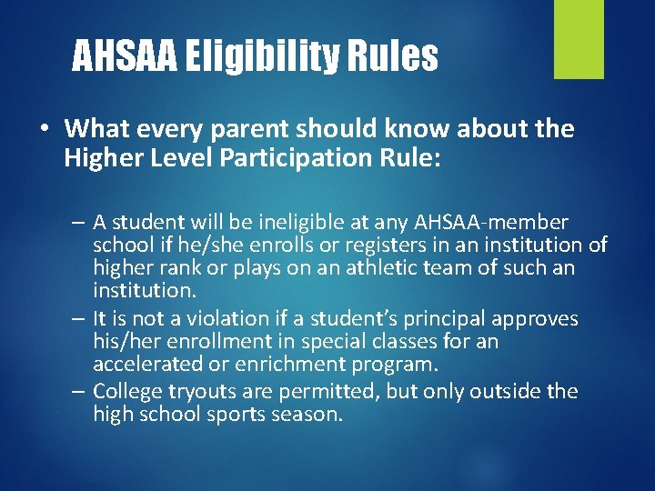 AHSAA Eligibility Rules • What every parent should know about the Higher Level Participation