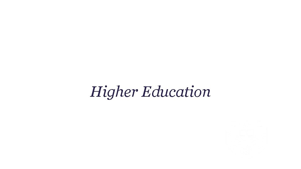Higher Education 