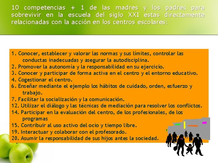 10 competencias + 1 de las madres y los padres para sobrevivir en la