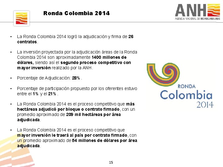 Ronda Colombia 2014 • La Ronda Colombia 2014 logró la adjudicación y firma de