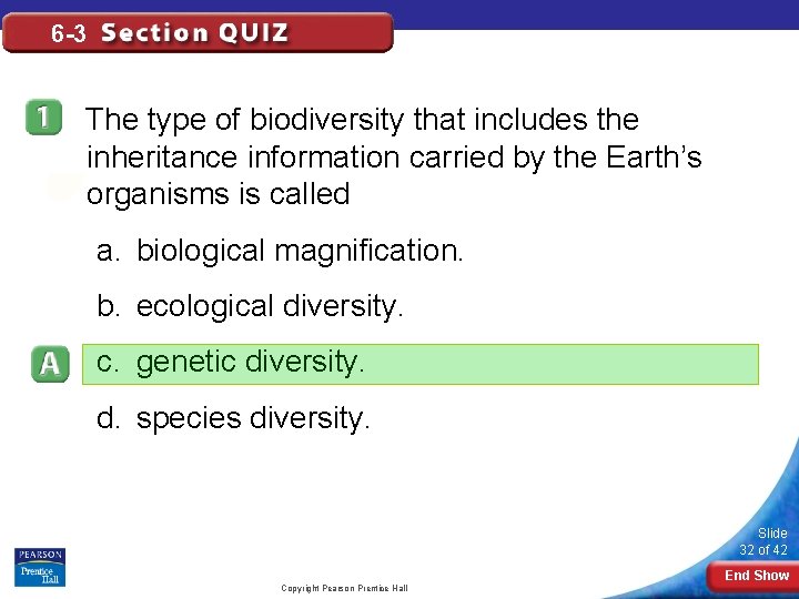 6 -3 The type of biodiversity that includes the inheritance information carried by the