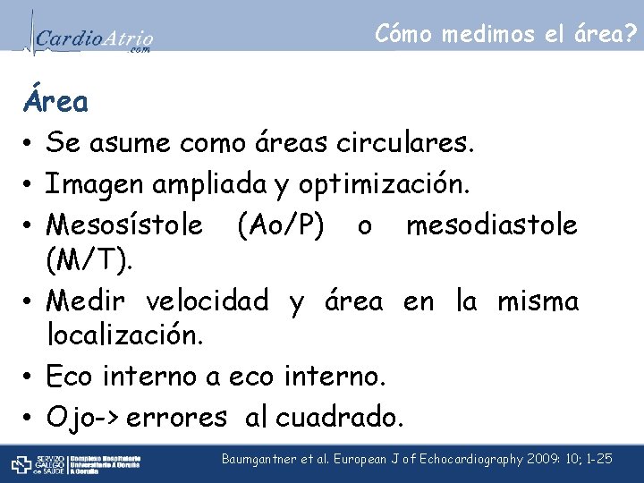 Cómo medimos el área? Área D • Se asume como áreas circulares. D •