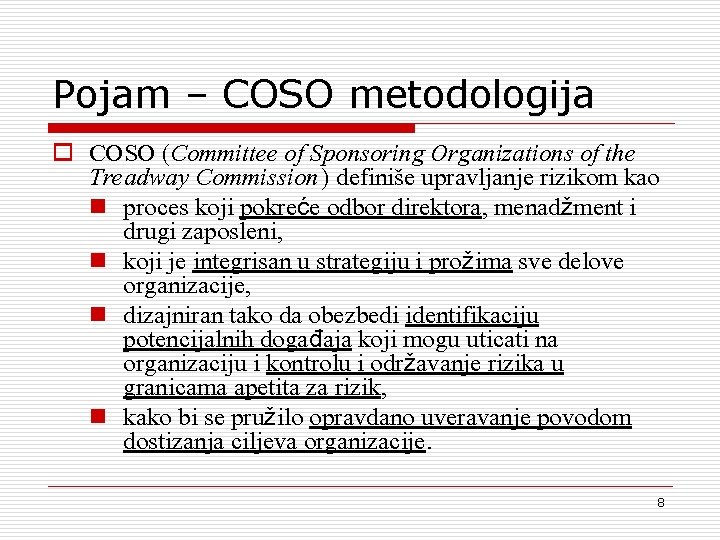Pojam – COSO metodologija o COSO (Committee of Sponsoring Organizations of the Treadway Commission