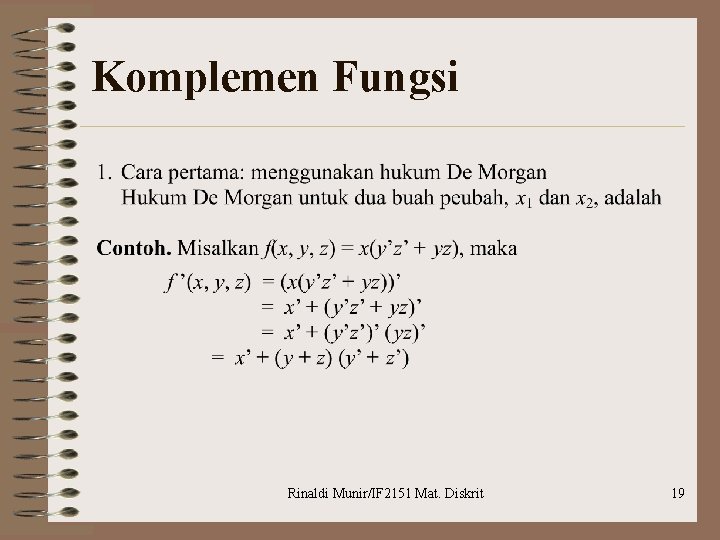 Komplemen Fungsi Rinaldi Munir/IF 2151 Mat. Diskrit 19 