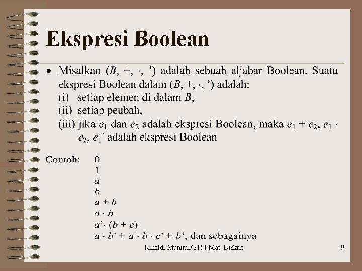 Ekspresi Boolean Rinaldi Munir/IF 2151 Mat. Diskrit 9 