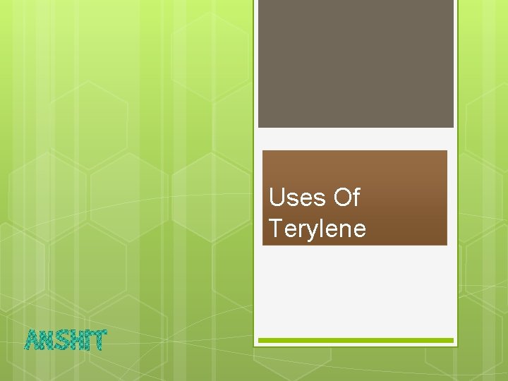 Uses Of Terylene 