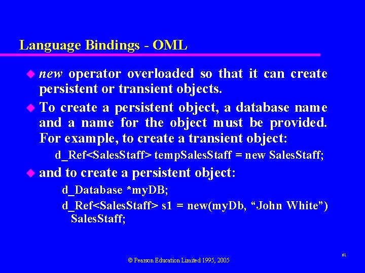 Language Bindings - OML u new operator overloaded so that it can create persistent