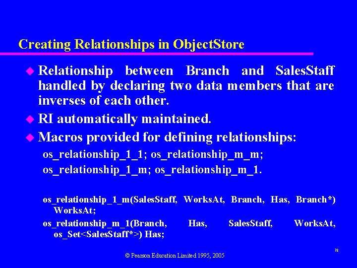 Creating Relationships in Object. Store u Relationship between Branch and Sales. Staff handled by