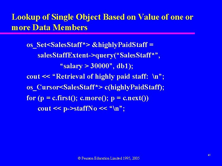 Lookup of Single Object Based on Value of one or more Data Members os_Set<Sales.