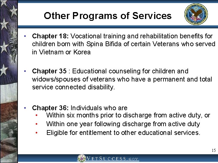 Other Programs of Services • Chapter 18: Vocational training and rehabilitation benefits for children