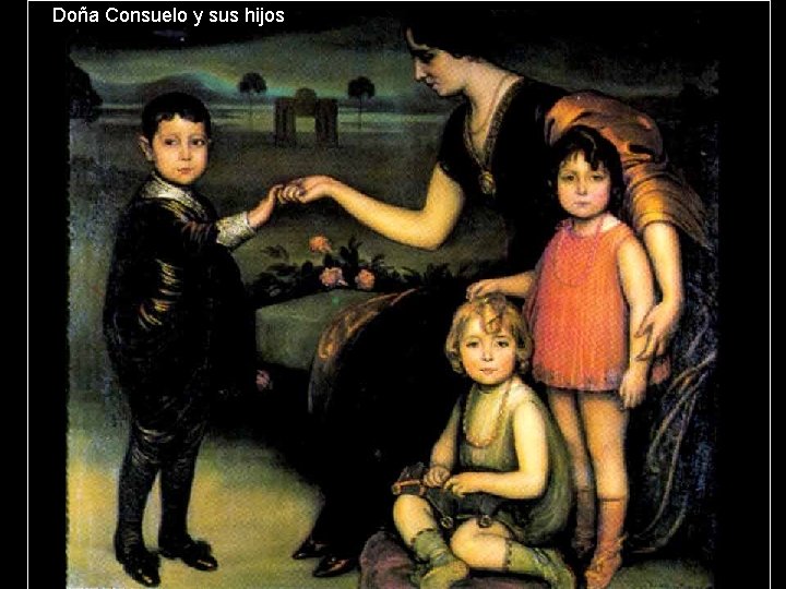 Doña Consuelo y sus hijos 