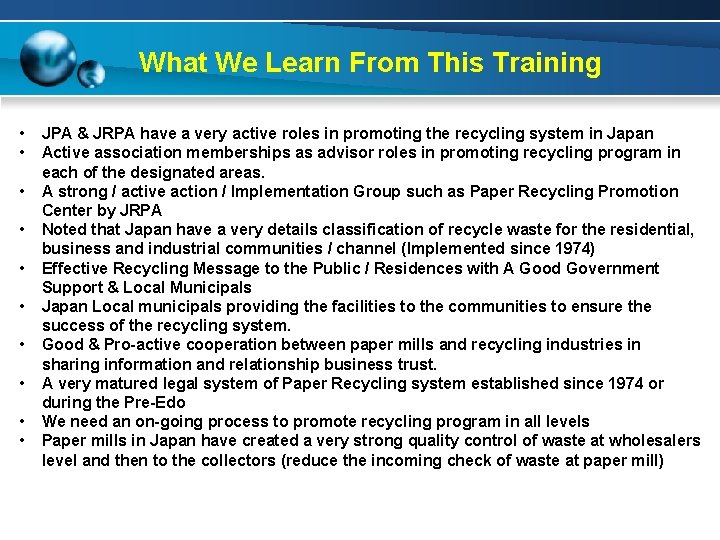 What We Learn From This Training • • • JPA & JRPA have a