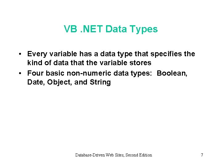 VB. NET Data Types • Every variable has a data type that specifies the VB. NET Data Types • Every variable has a data type that specifies the