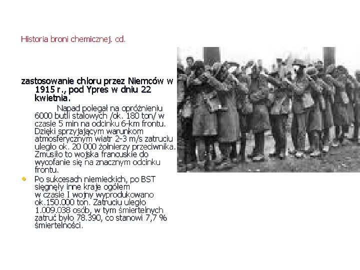 Historia broni chemicznej. cd. zastosowanie chloru przez Niemców w 1915 r. , pod Ypres