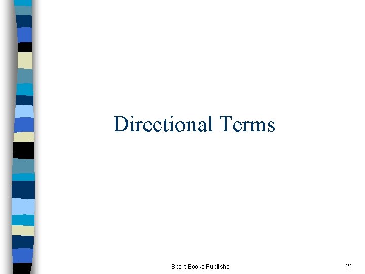 Directional Terms Sport Books Publisher 21 