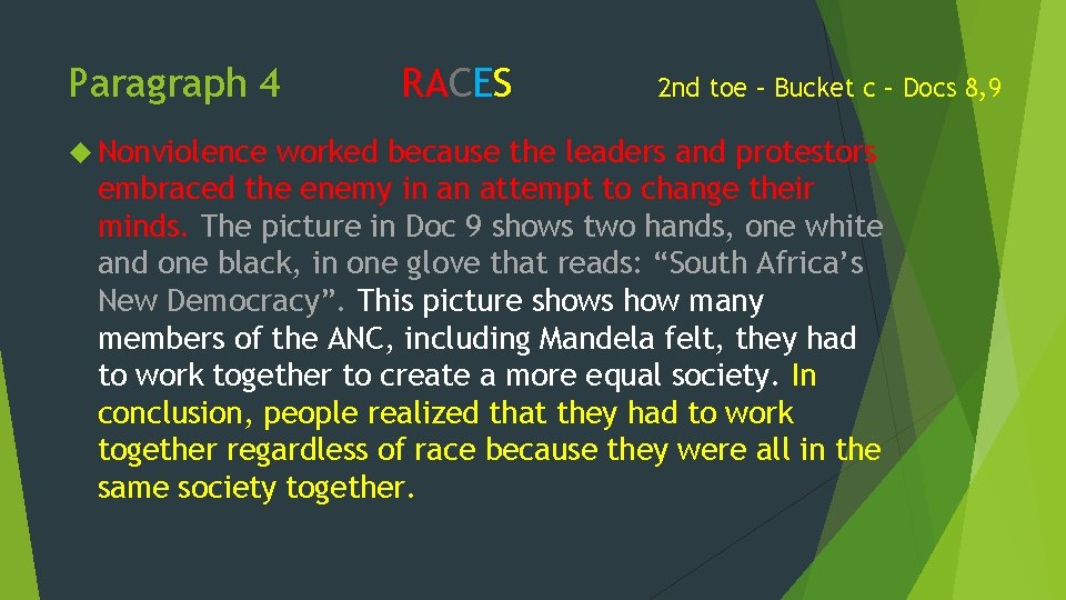 Paragraph 4 Nonviolence RACES 2 nd toe – Bucket c – Docs 8, 9