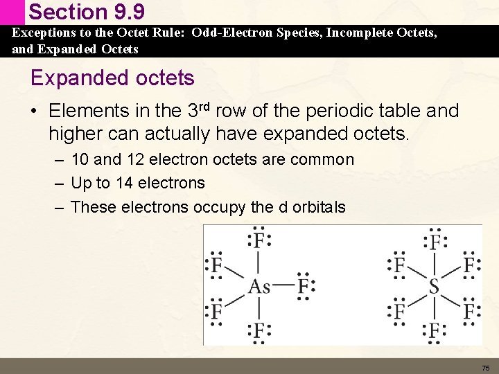 Section 9. 9 Exceptions to the Octet Rule: Odd-Electron Species, Incomplete Octets, and Expanded