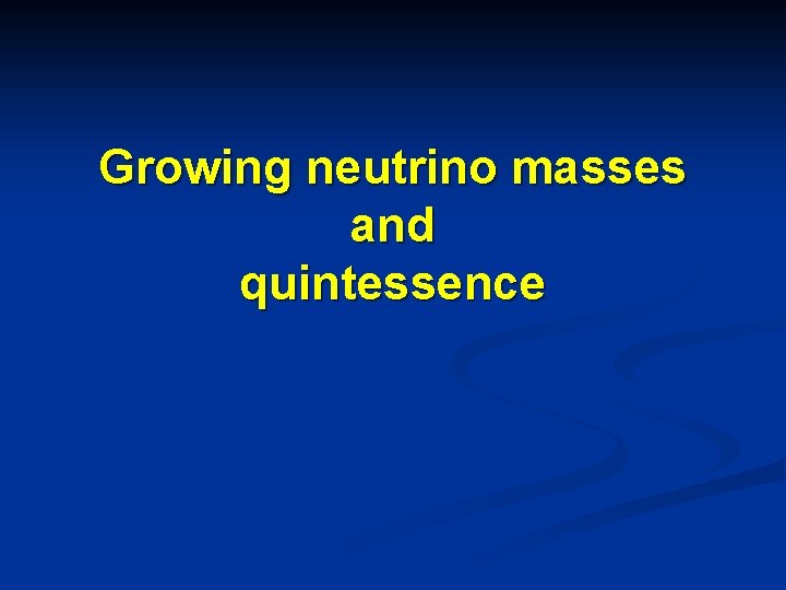 Growing neutrino masses and quintessence 