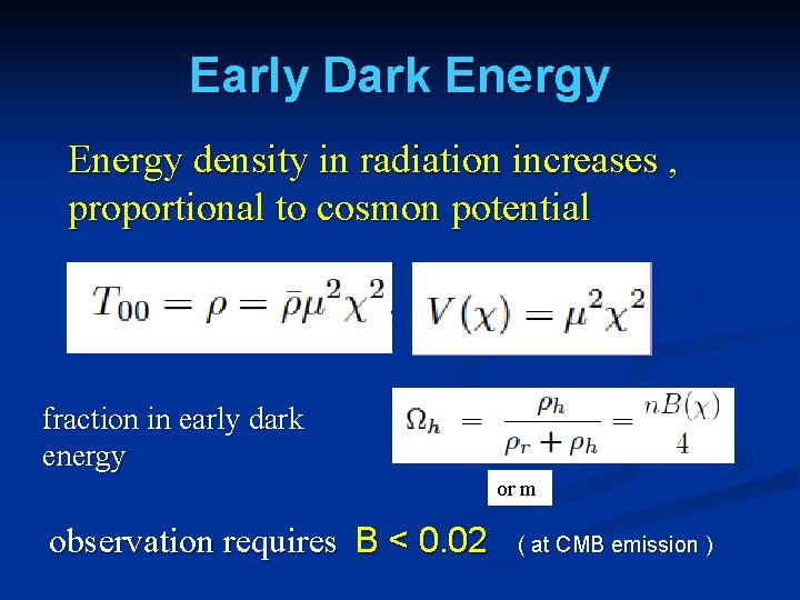 Early Dark Energy density in radiation increases , proportional to cosmon potential fraction in