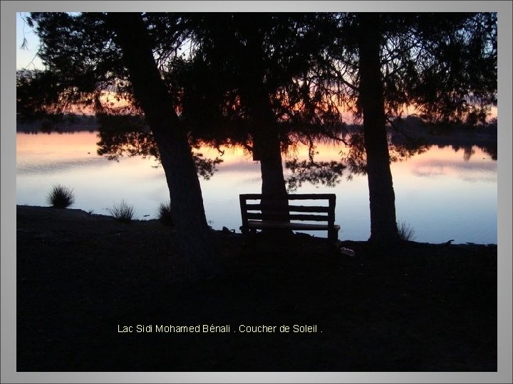 Lac Sidi Mohamed Bénali. Coucher de Soleil. 