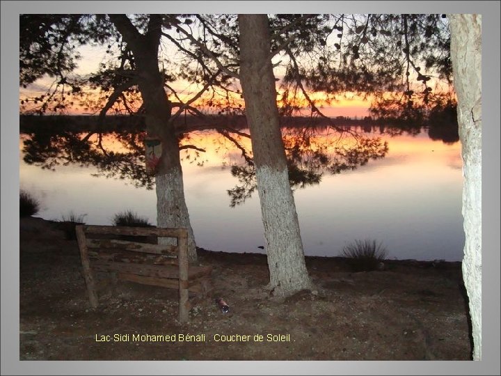 Lac Sidi Mohamed Bénali. Coucher de Soleil. 