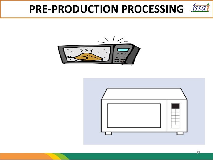 PRE-PRODUCTION PROCESSING 17 
