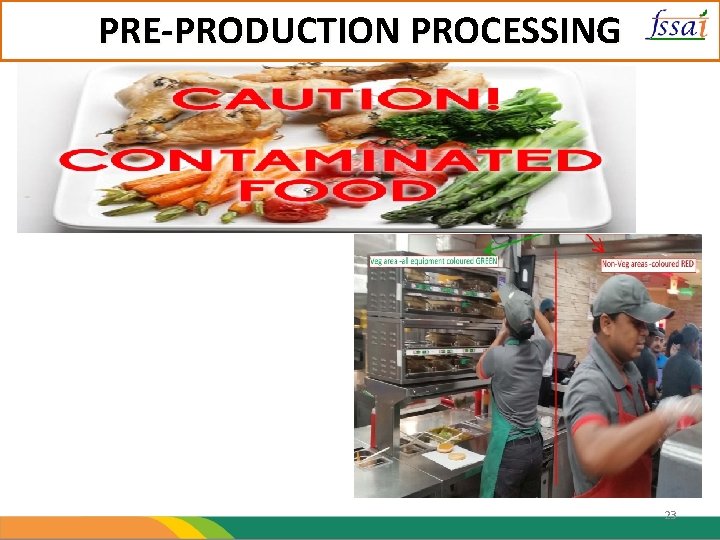 PRE-PRODUCTION PROCESSING 23 