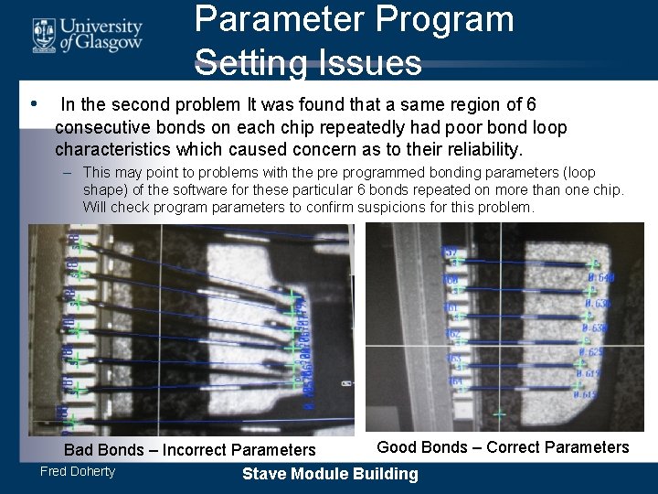 Parameter Program Setting Issues • In the second problem It was found that a