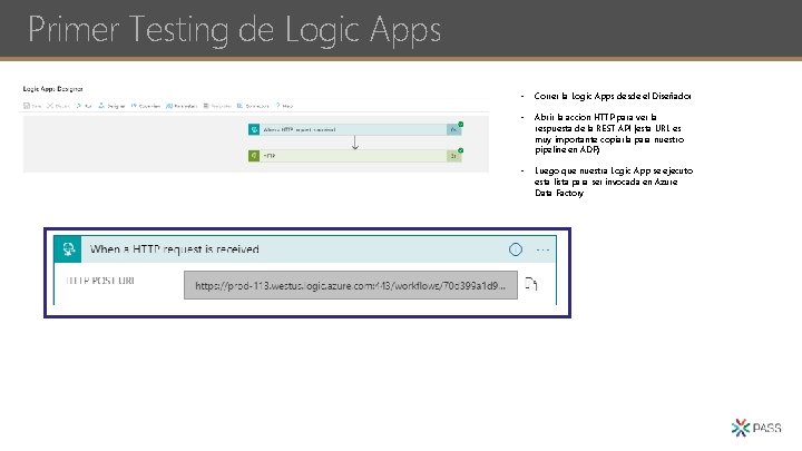 Primer Testing de Logic Apps • Correr la Logic Apps desde el Diseñador •