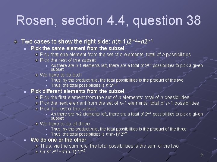 Rosen, section 4. 4, question 38 Two cases to show the right side: n(n-1)2