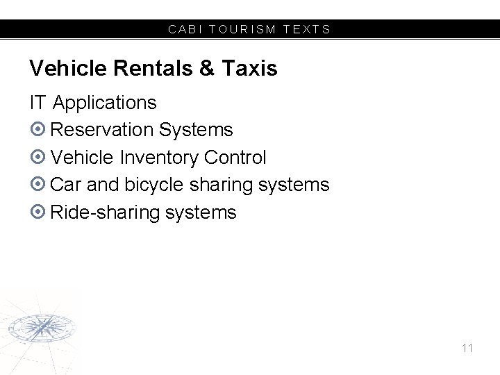 CABI TOURISM TEXTS Vehicle Rentals & Taxis IT Applications Reservation Systems Vehicle Inventory Control