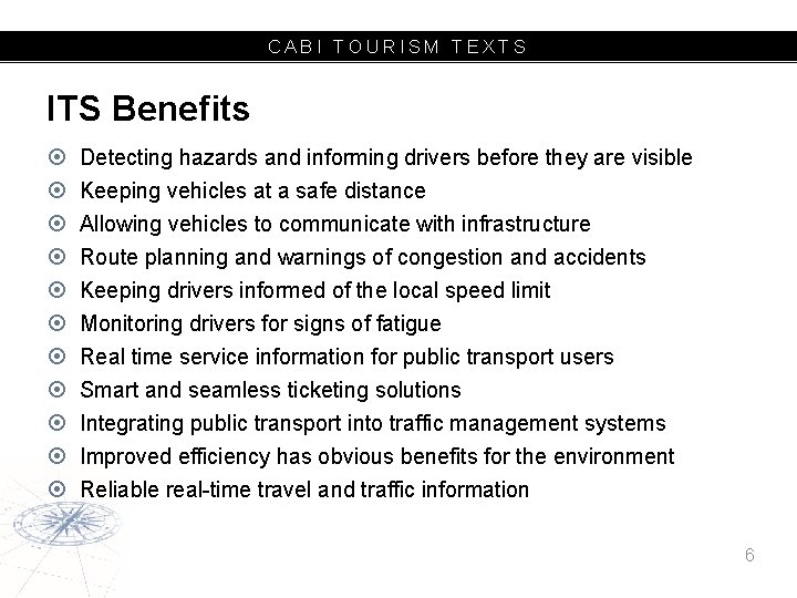 CABI TOURISM TEXTS ITS Benefits Detecting hazards and informing drivers before they are visible