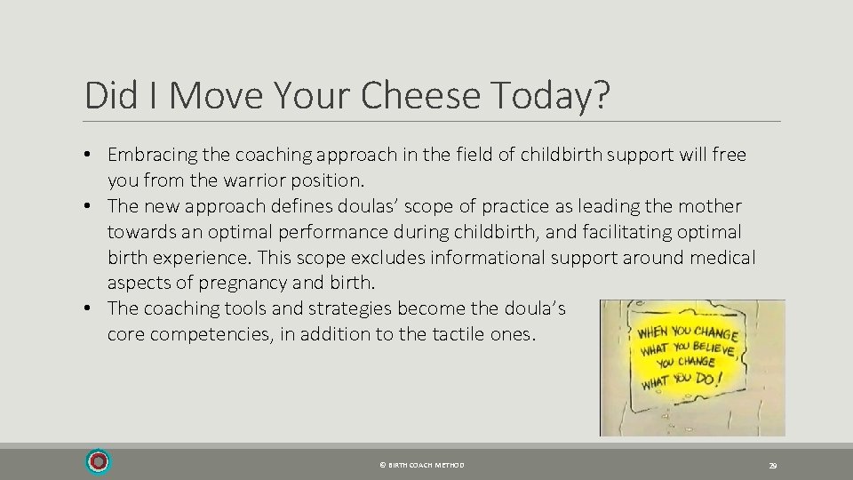 Did I Move Your Cheese Today? • Embracing the coaching approach in the field