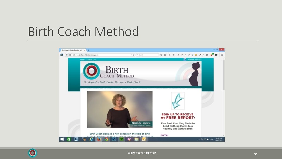 Birth Coach Method © BIRTH COACH METHOD 30 