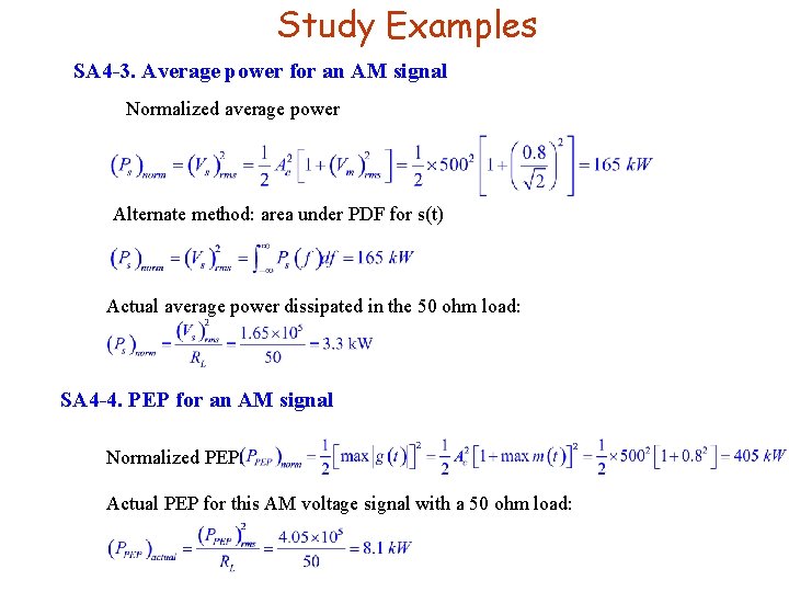 Study Examples SA 4 -3. Average power for an AM signal Normalized average power