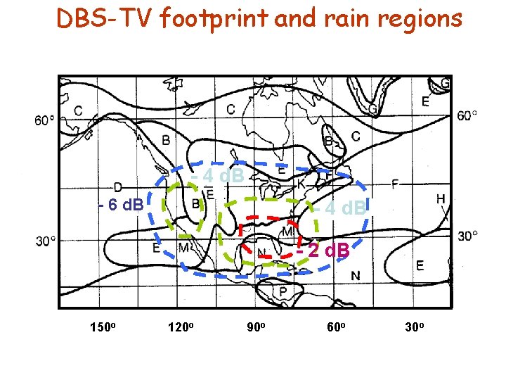 DBS-TV footprint and rain regions - 4 d. B - 6 d. B -