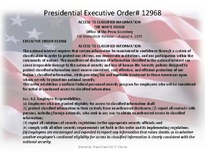 Presidential Executive Order# 12968 EXECUTIVE ORDER #12968 ACCESS TO CLASSIFIED INFORMATION THE WHITE HOUSE