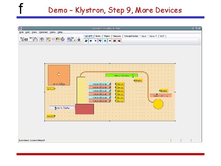 f Demo – Klystron, Step 9, More Devices 