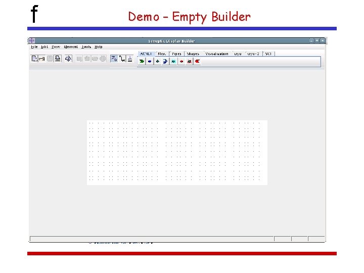f Demo – Empty Builder 