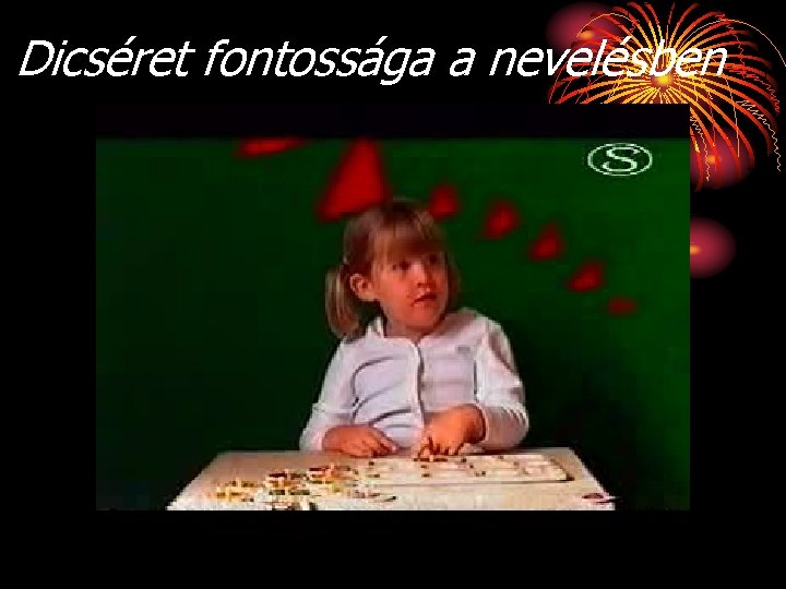 Dicséret fontossága a nevelésben 