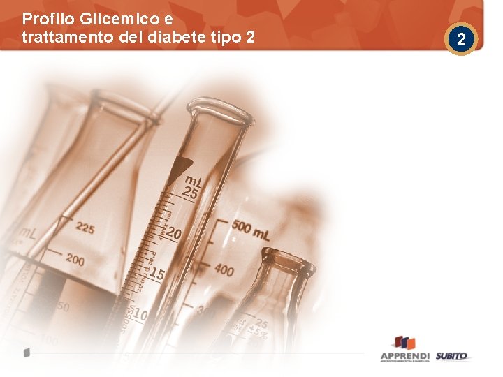 Profilo Glicemico e trattamento del diabete tipo 2 2 