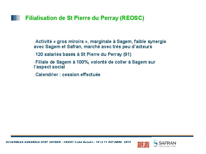 Filialisation de St Pierre du Perray (REOSC) -Activité « gros miroirs » , marginale