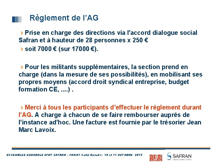 Règlement de l’AG 4 Prise en charge des directions via l'accord dialogue social Safran