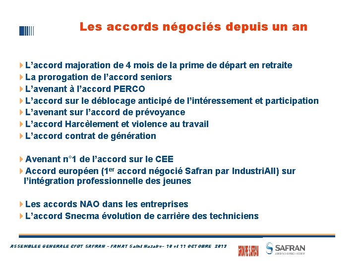 Les accords négociés depuis un an 4 L’accord majoration de 4 mois de la